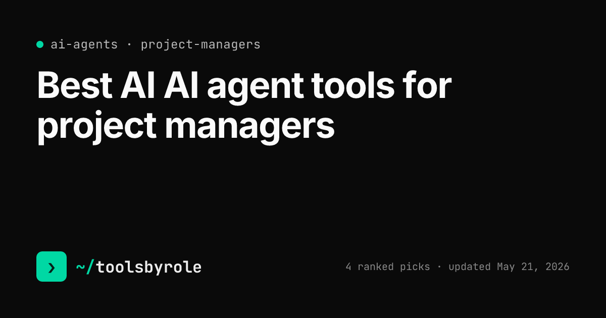 AI agents tools ranked for project managers