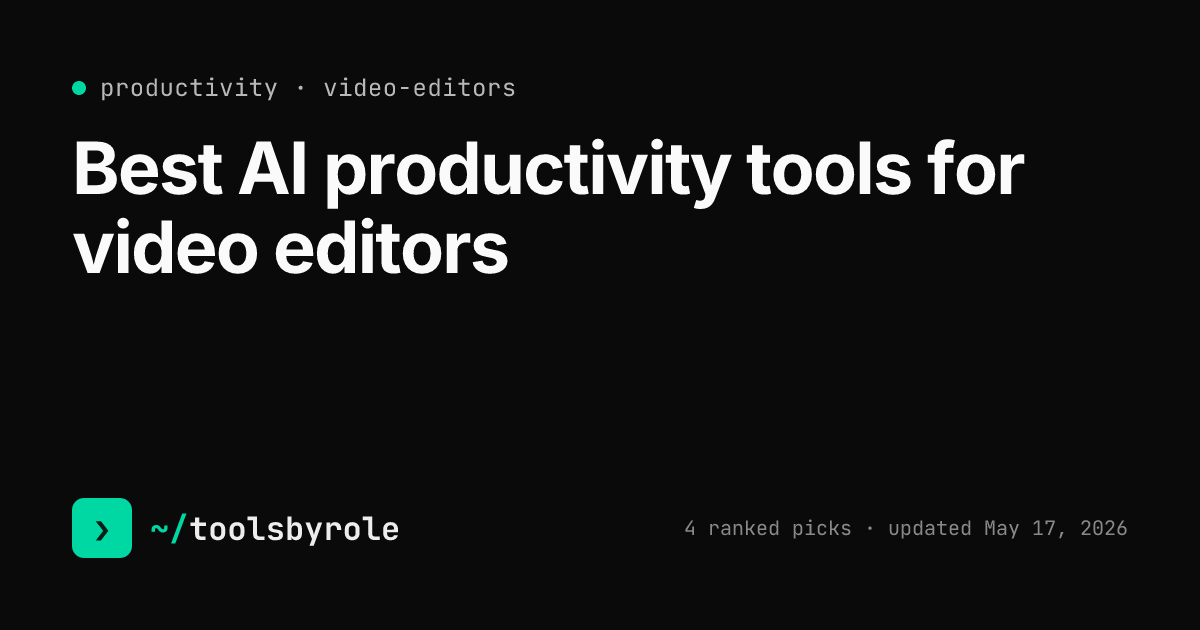 Productivity tools ranked for video editors
