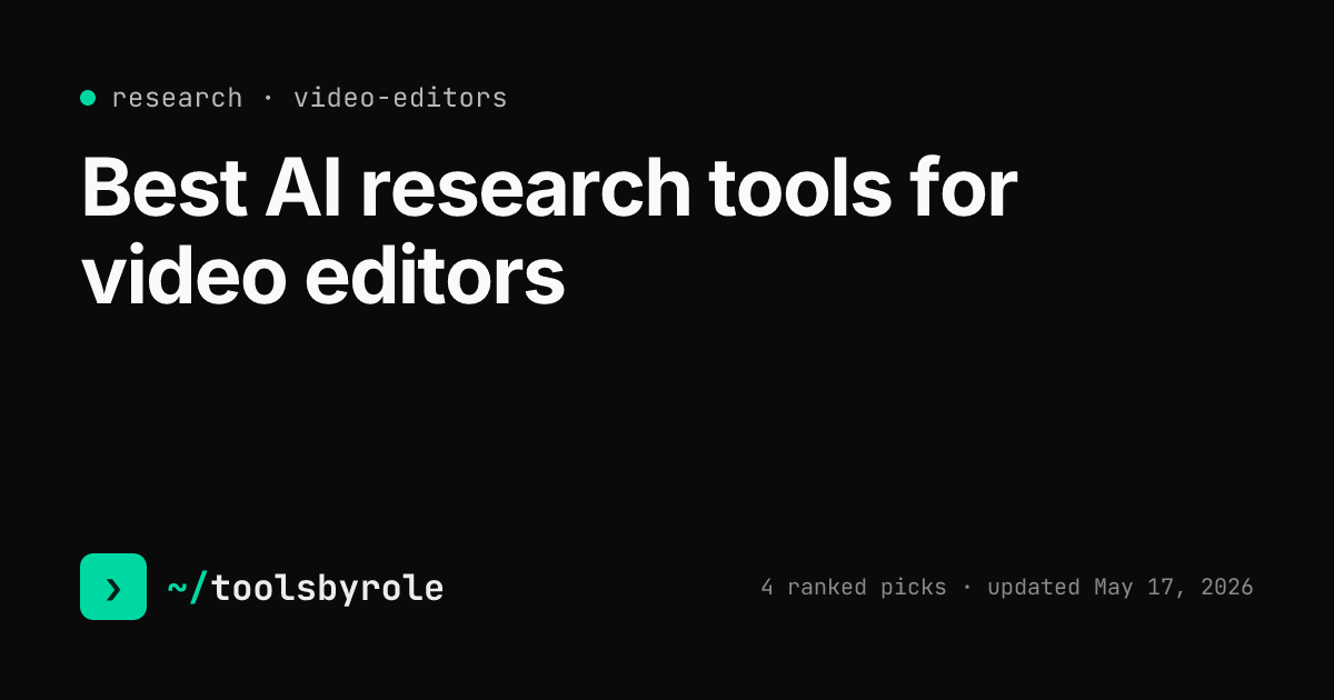 Research tools ranked for video editors
