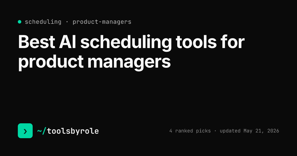 Scheduling tools ranked for product managers