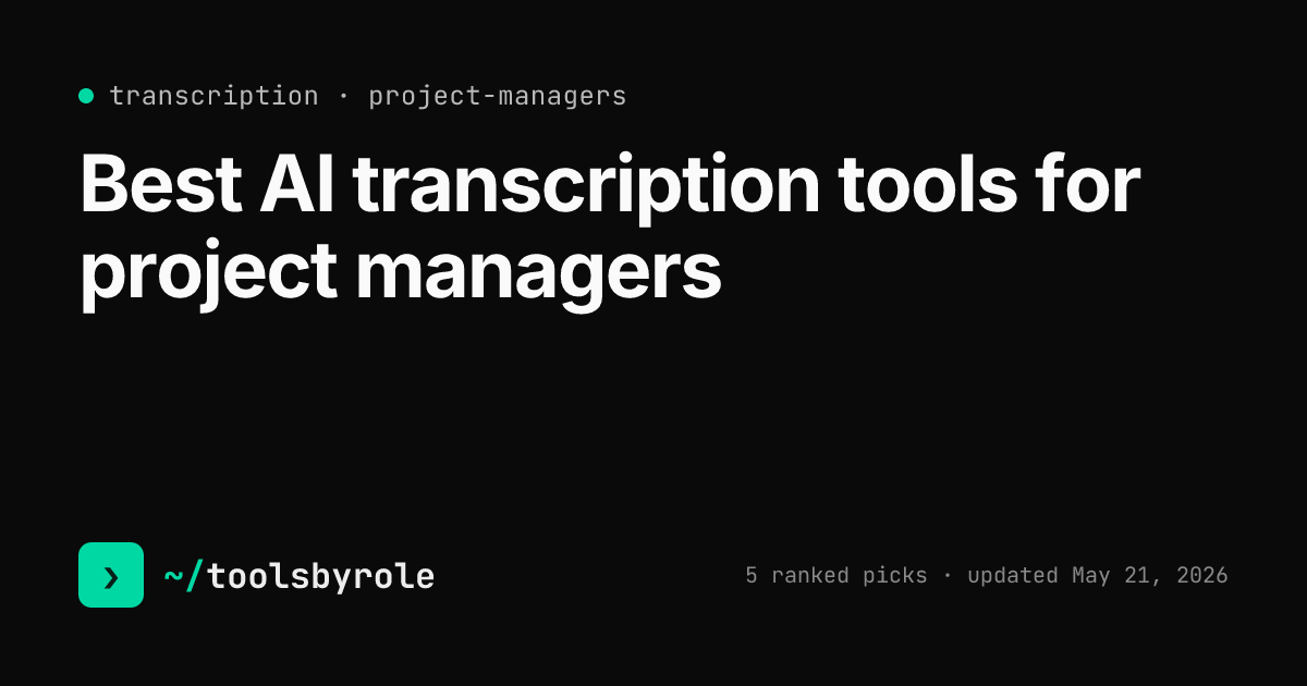 Transcription tools ranked for project managers